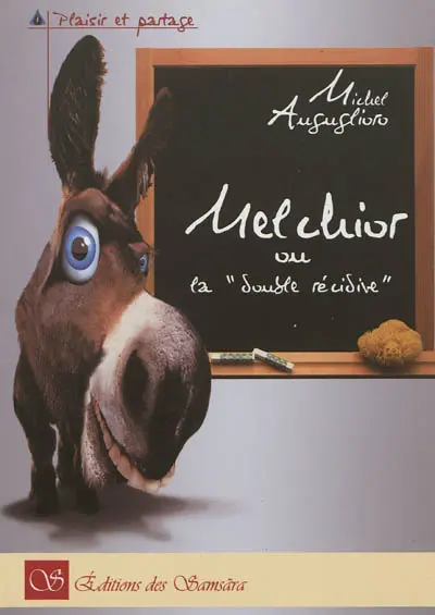 Melchior ou La double récidive...