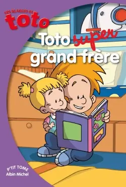 Toto super grand frère