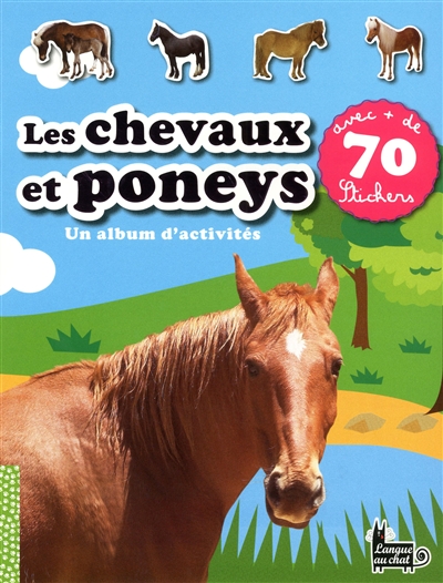 Les chevaux et poneys : un album d'activités