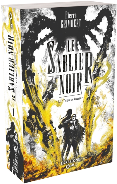 Le sablier noir. Vol. 1. Le...