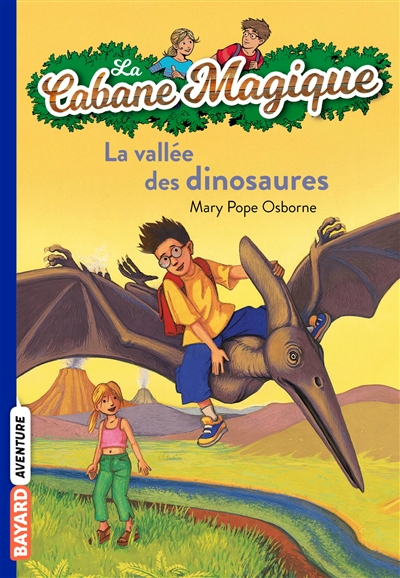 La cabane magique 1 - La vallée des dinosaures