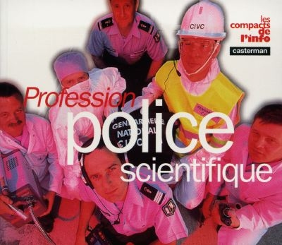 Profession police scientifique