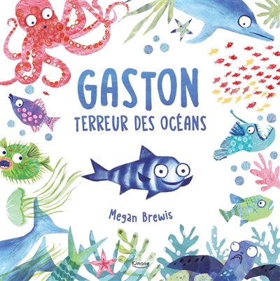 Gaston, terreur des océans