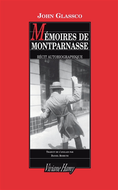 Mémoires de Montparnasse : récit autobiographique