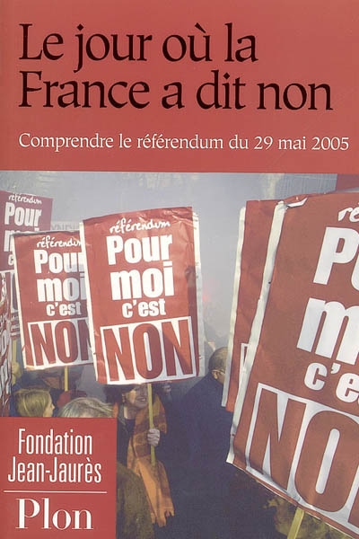 Le jour où la France a dit non : comprendre le référendum du 29 mai 2005