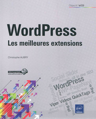WordPress : les meilleures extensions
