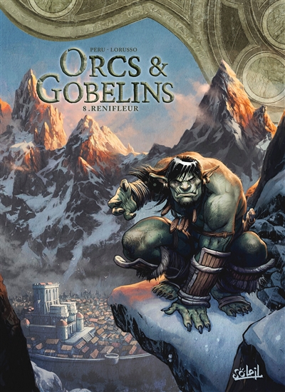 Orcs & gobelins. Vol. 8. Renifleur