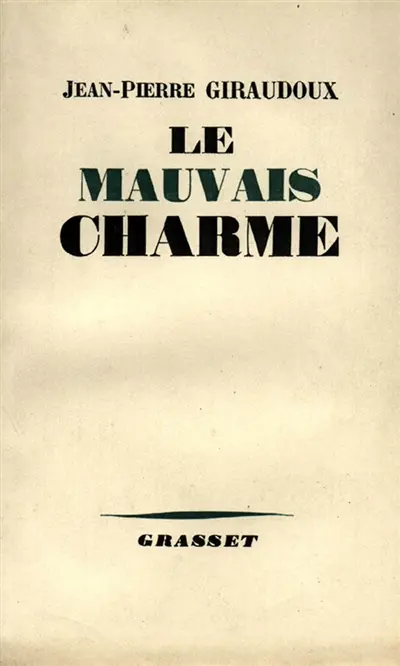 Le mauvais charme