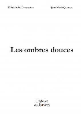 Les ombres douces
