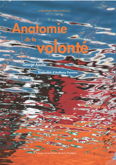 Anatomie de la volonté