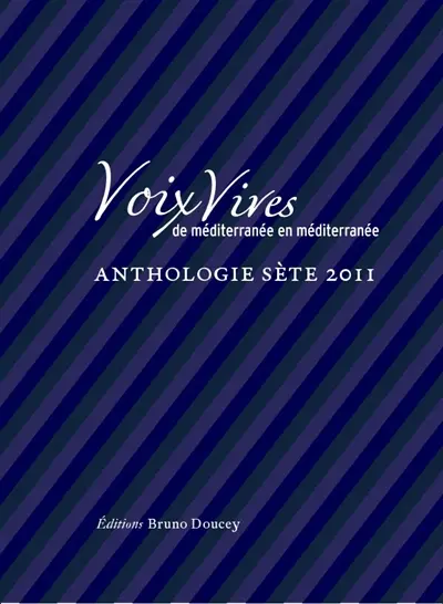 Sète, anthologie 2011