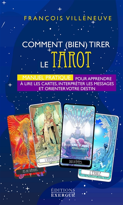 Comment apprendre à interpréter les cartes du Tarot ?
