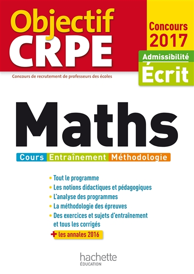 Maths : cours, entraînement, méthodologie : admissibilité écrit, concours 2017