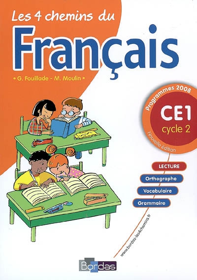Les 4 chemins du français CE1, cycle 2 : programmes 2008