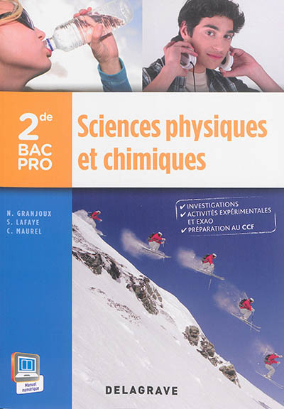 Sciences physiques et chimiques : 2de bac pro : investigations, activités expérimentales et Exao, préparation au CCF