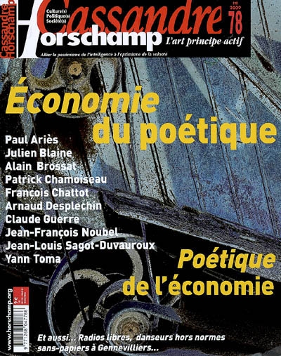 Cassandre, n° 78. Economie du poétique, poétique de l'économie