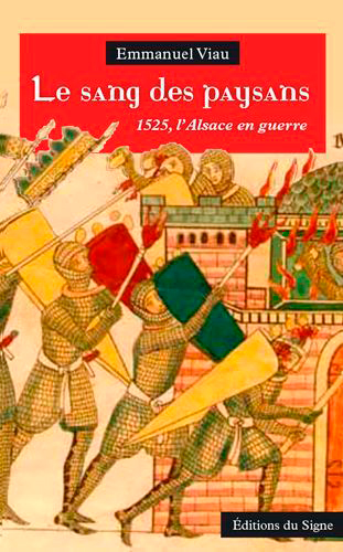Le sang des paysans : 1525, l'Alsace en guerre
