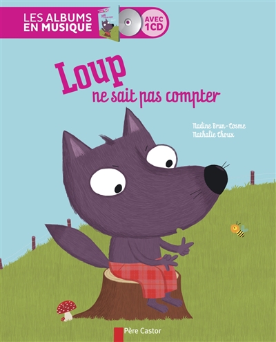 Loup ne sait pas compter + Cd