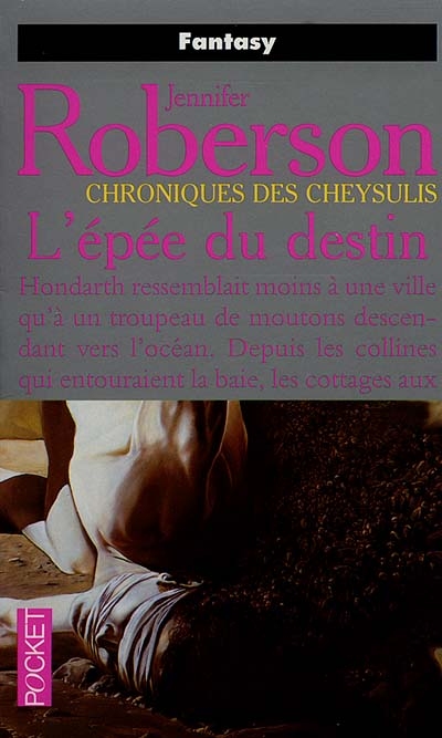 Chroniques des Cheysulis. Vol. 3. L'épée du destin