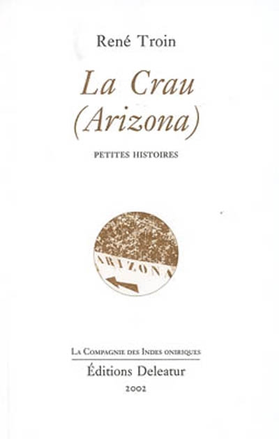 La Crau (Arizona) : petites histoires