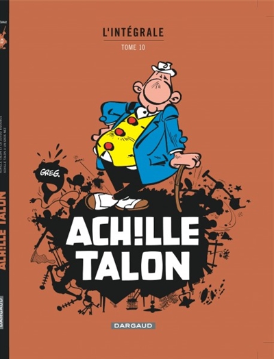 Achille Talon : l'intégrale. Vol. 10