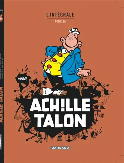 Achille Talon : l'intégrale. Vol. 10