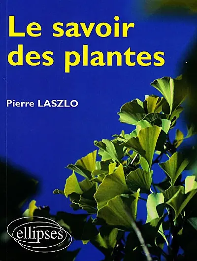 Le savoir des plantes