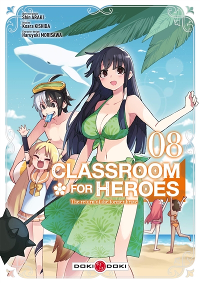 Classroom for heroes : the return of the former brave. Vol. 8