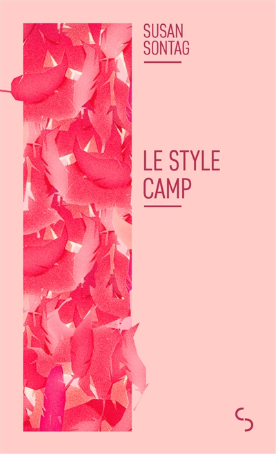 Le style Camp. Culture et sensibilité aujourd'hui