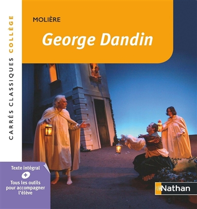 George Dandin ou Le mari confondu : comédie, 1668 : texte intégral