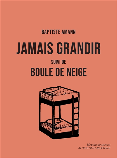 Jamais grandir. Boule de neige