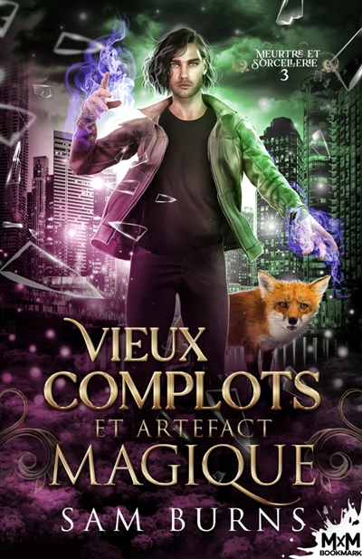 Vieux complots et artefact magique : Meurtre et Sorcellerie, T3