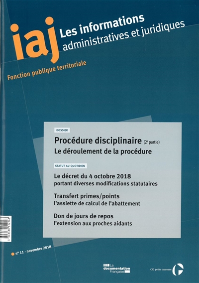 Informations administratives et juridiques, n° 11 (2018). Procédure disciplinaire. 2, Le déroulement de la procédure