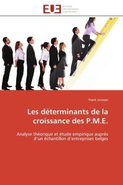 Les déterminants de la croissance des P.M.E. : Analyse théorique et étude empirique auprès d'un échantillon d'entreprises belges