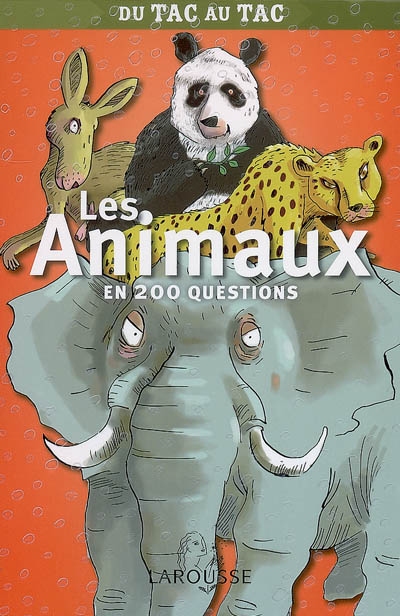 Les animaux en 200 questions