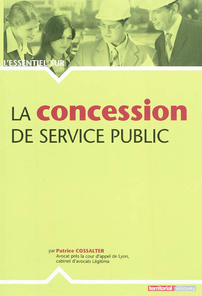 La concession de service...