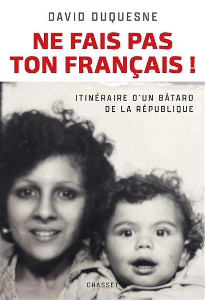Ne fais pas ton Français !...