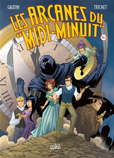 Les arcanes du Midi-Minuit : intégrale. Vol. 2