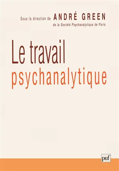 Le travail psychanalytique