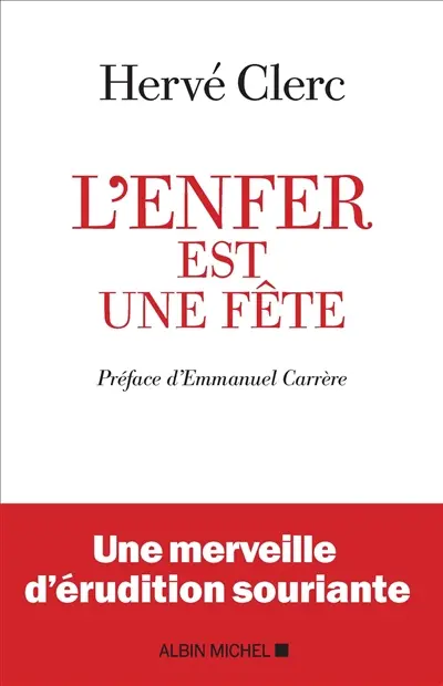 L'enfer est une fête
