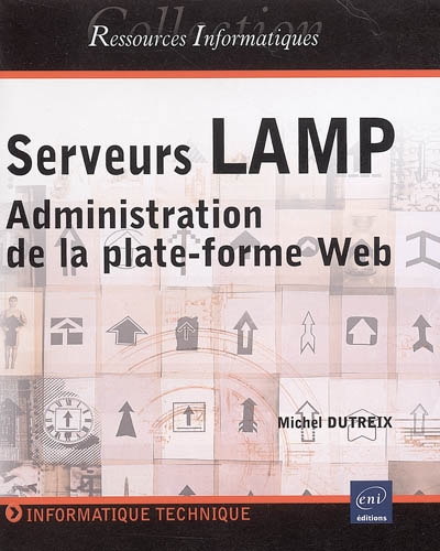 Serveurs LAMP : administration de la plate-forme Web