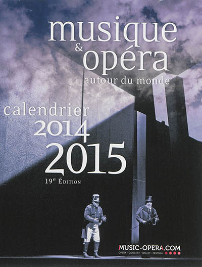 Musique & opéra autour du monde, 2014-2015