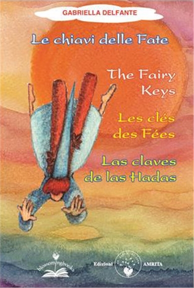 Le chiavi delle fate. The fairy keys. Les clés des fées. Las claves de las hadas