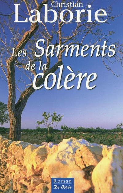 Les sarments de la colère