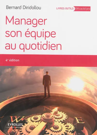 Manager son équipe au quotidien