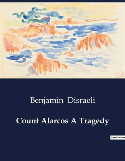 Count Alarcos A Tragedy