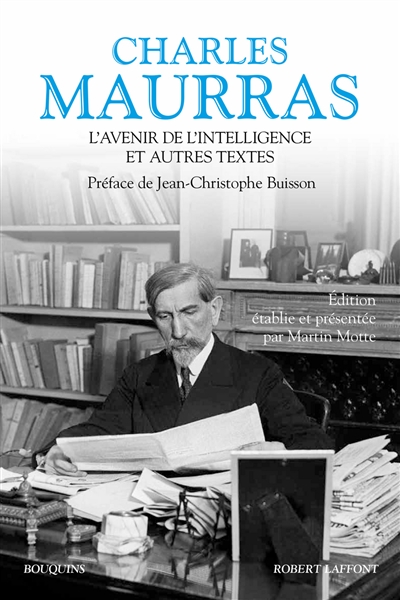 L'avenir de l'intelligence : et autres textes - Charles Maurras