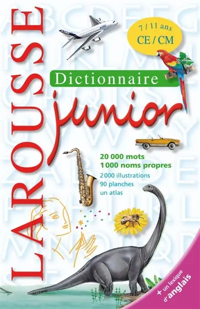 Dictionnaire Larousse junior, 7-11 ans, CE-CM