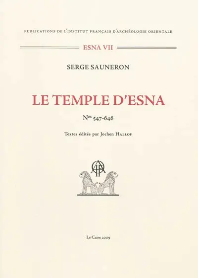 Le temple d'Esna. Vol. 6. Textes hiéroglyphiques n° 547-646