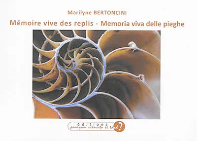Mémoire vive des replis. Memoria viva delle pieghe